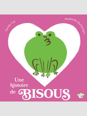 Une histoire de bisous