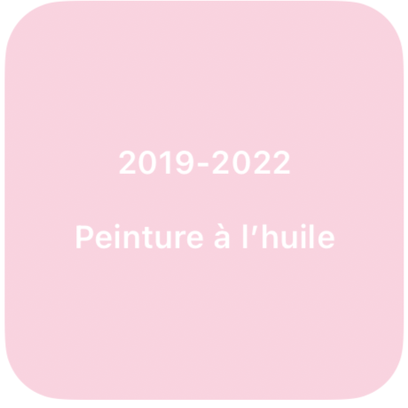 2019-2022 peinture à l`huile