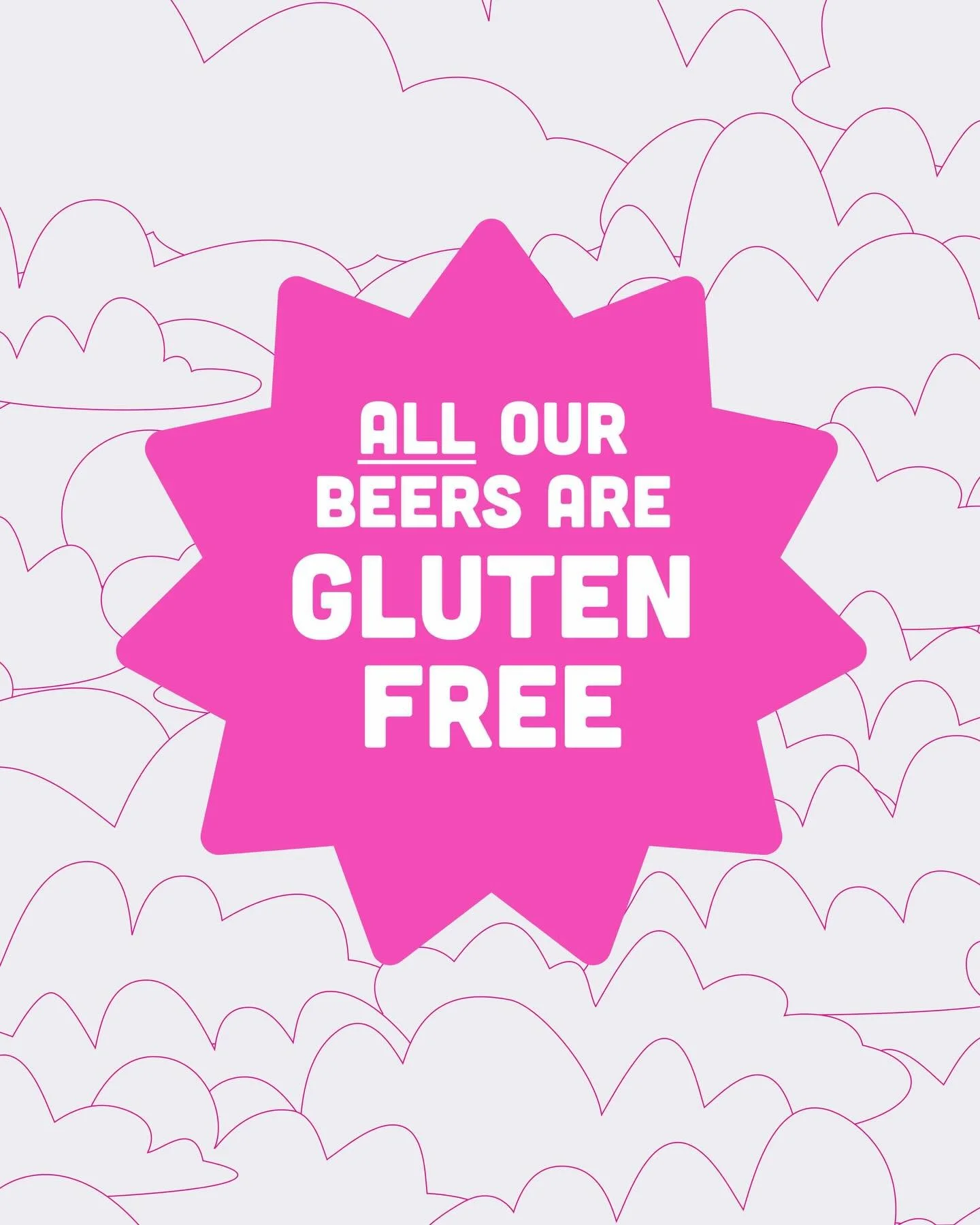 All our beers are Gluten Free! We noticed a lack of GF beers in the market at a time when there was an increasing demand from drinkers. We brew beer for everyone and are proud to do so.🍻
