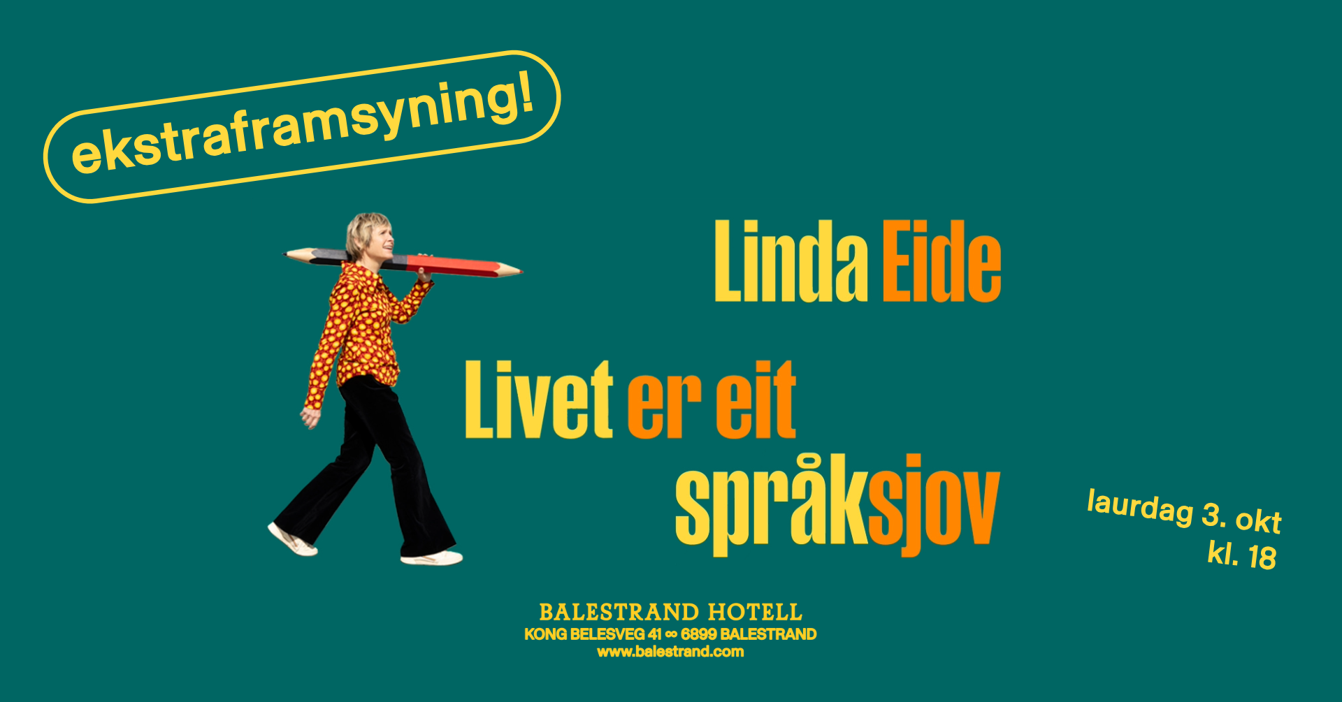 EKSTRAFRAMSYNING: Språksjov med Linda Eide