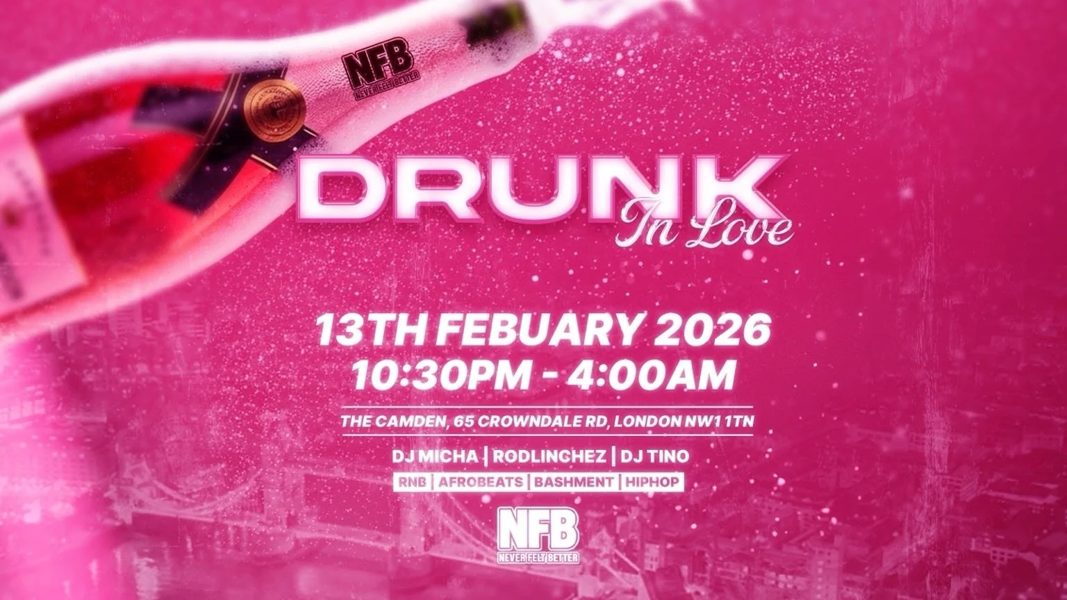 Drunk In Love – Lovers Rock x RNB X at The Camden | London