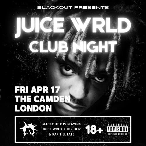 Juice WRLD Club Night London | Blackout Presents | The Camden