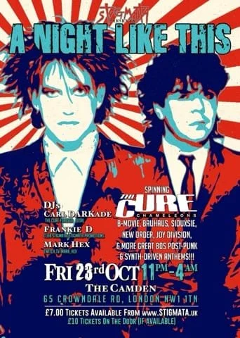 CLUB STIGMATA PRESENTS A NIGHT LIKE THIS – THE CURE LONDON PARTY 