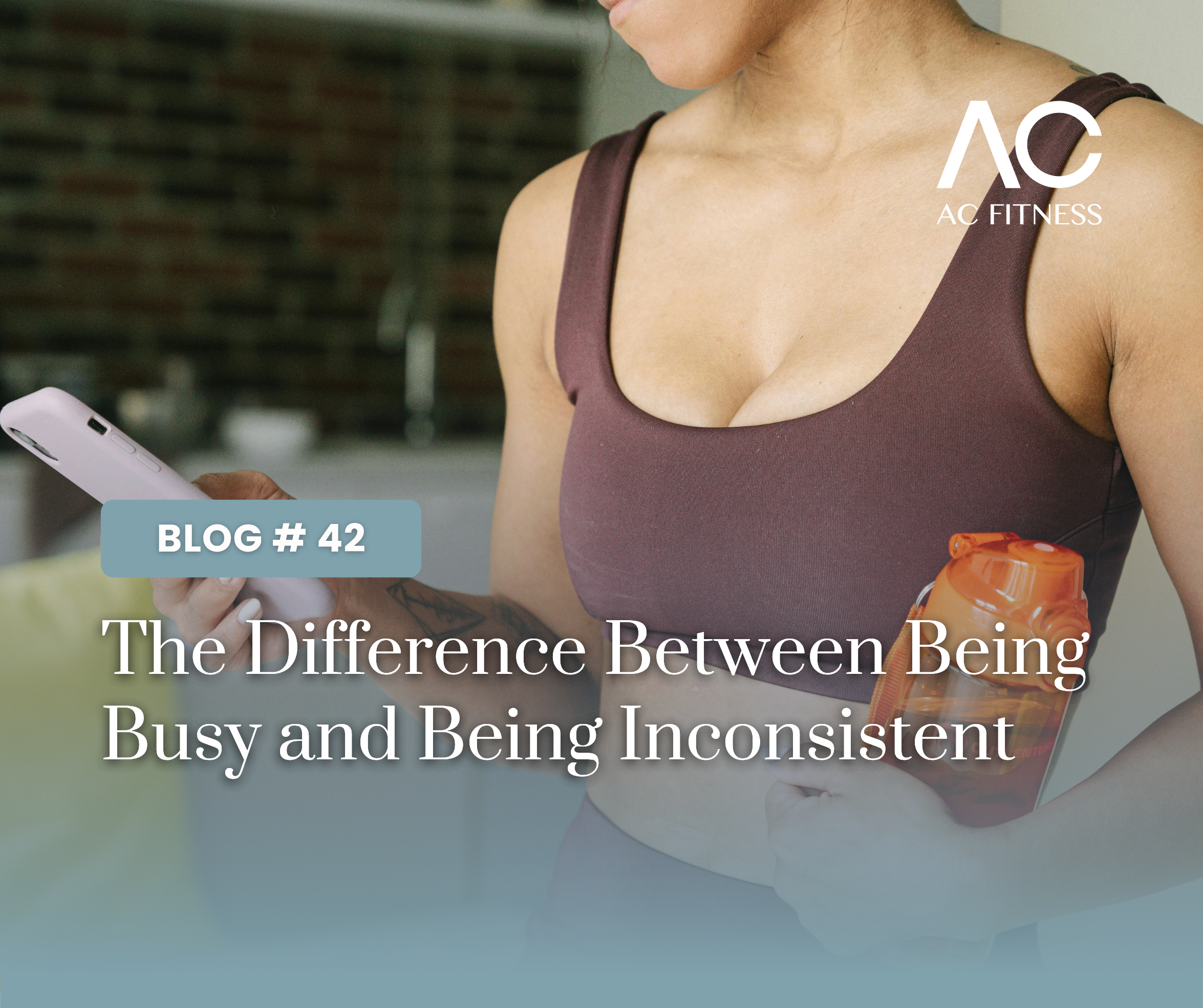 The Difference Between Being Busy and Being Inconsistent