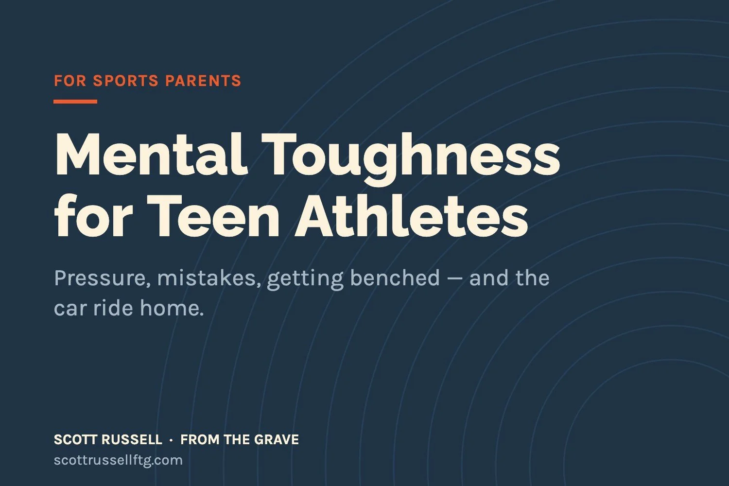 Mental Toughness for Teen Athletes: A Guide for Sports Parents
