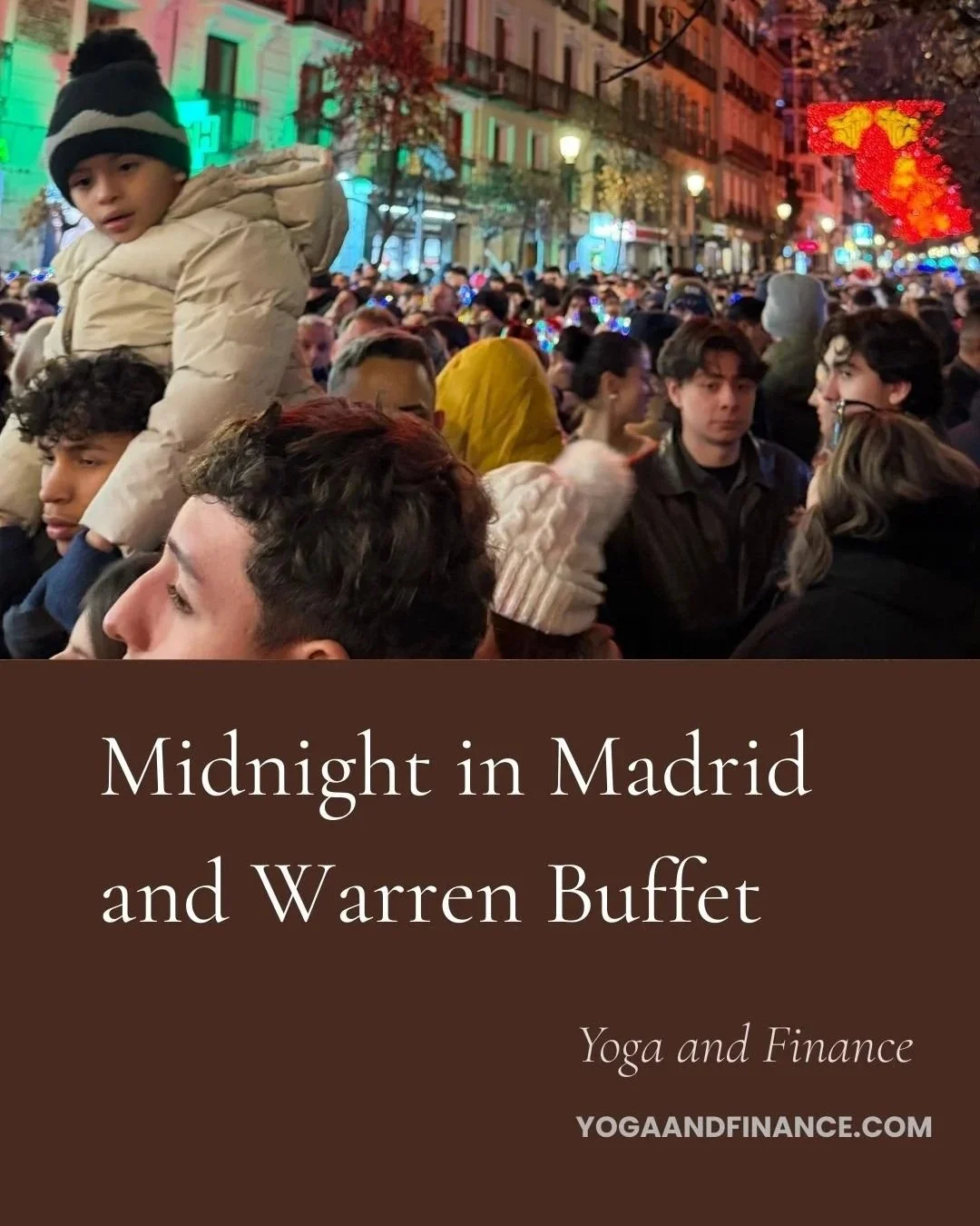 Midnight in Madrid and Warren Buffett