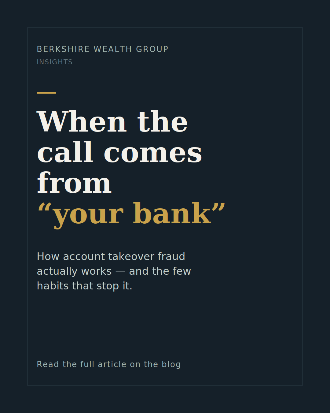 Recognizing Fraud - When the Call Comes From "Your Bank"