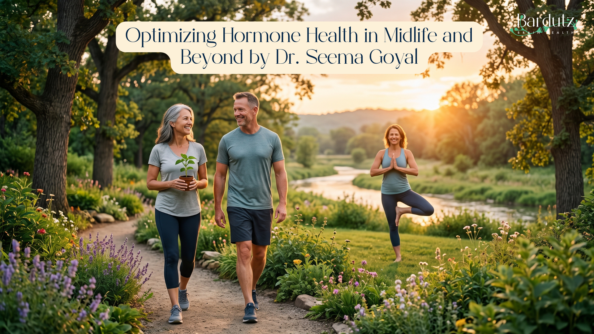 Optimizing Hormone Health in Midlife and Beyond by Dr. Seema Goyal