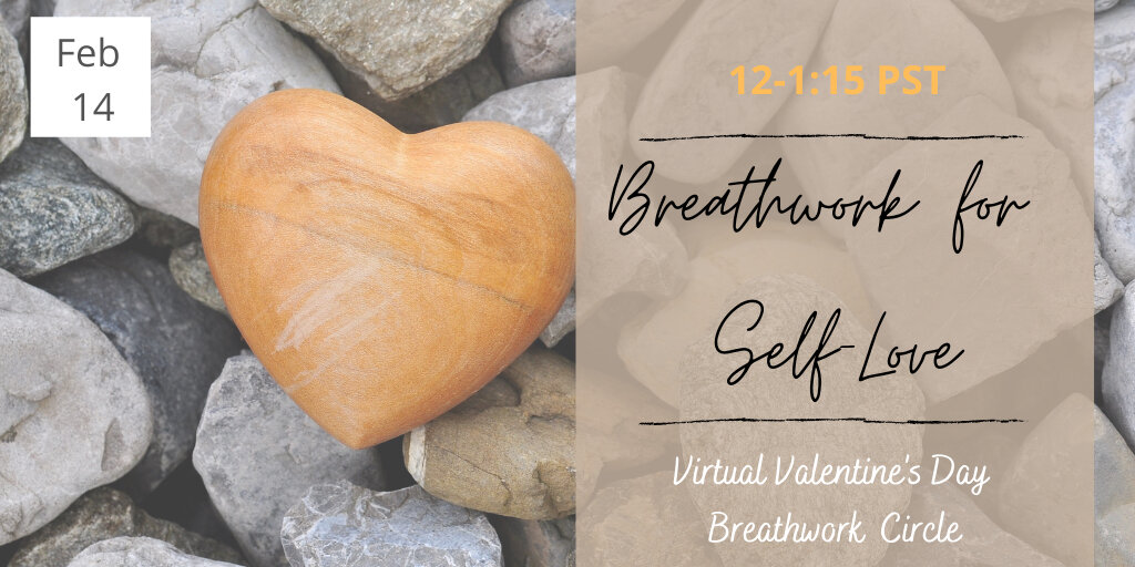 Breathwork for Self-Love: Valentine's Day Virtual  Breathwork Circle