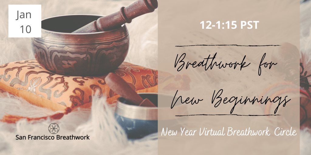 Breathwork for New Beginnings: New Year Virtual Breathwork Circle 