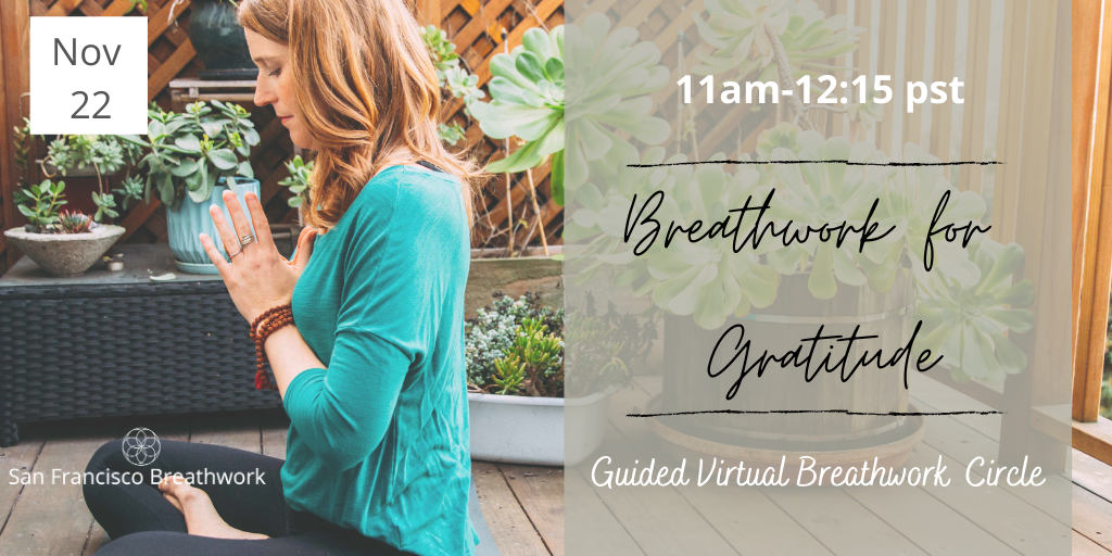 Breathwork for Gratitude: Thanksgiving Virtual Breathwork Circle