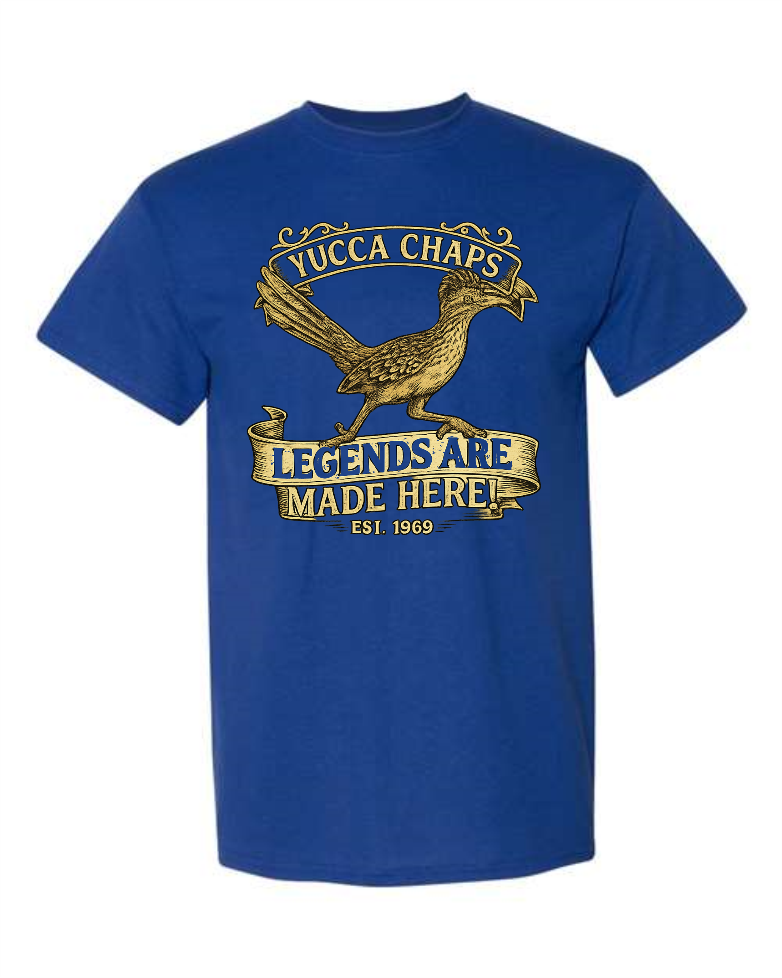 Yucca Legends Are Made Here Spirit Tee