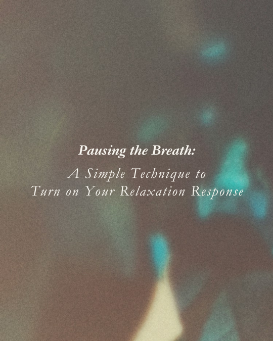 Pause Routines Turn on Your Relaxation Response with a Breath Pause — HEATHER WAXMAN