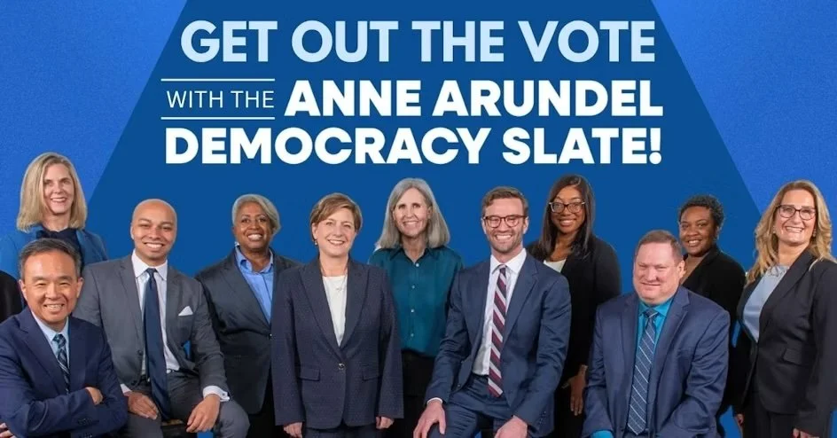Get Out The Vote with the Anne Arundel Democracy Slate!