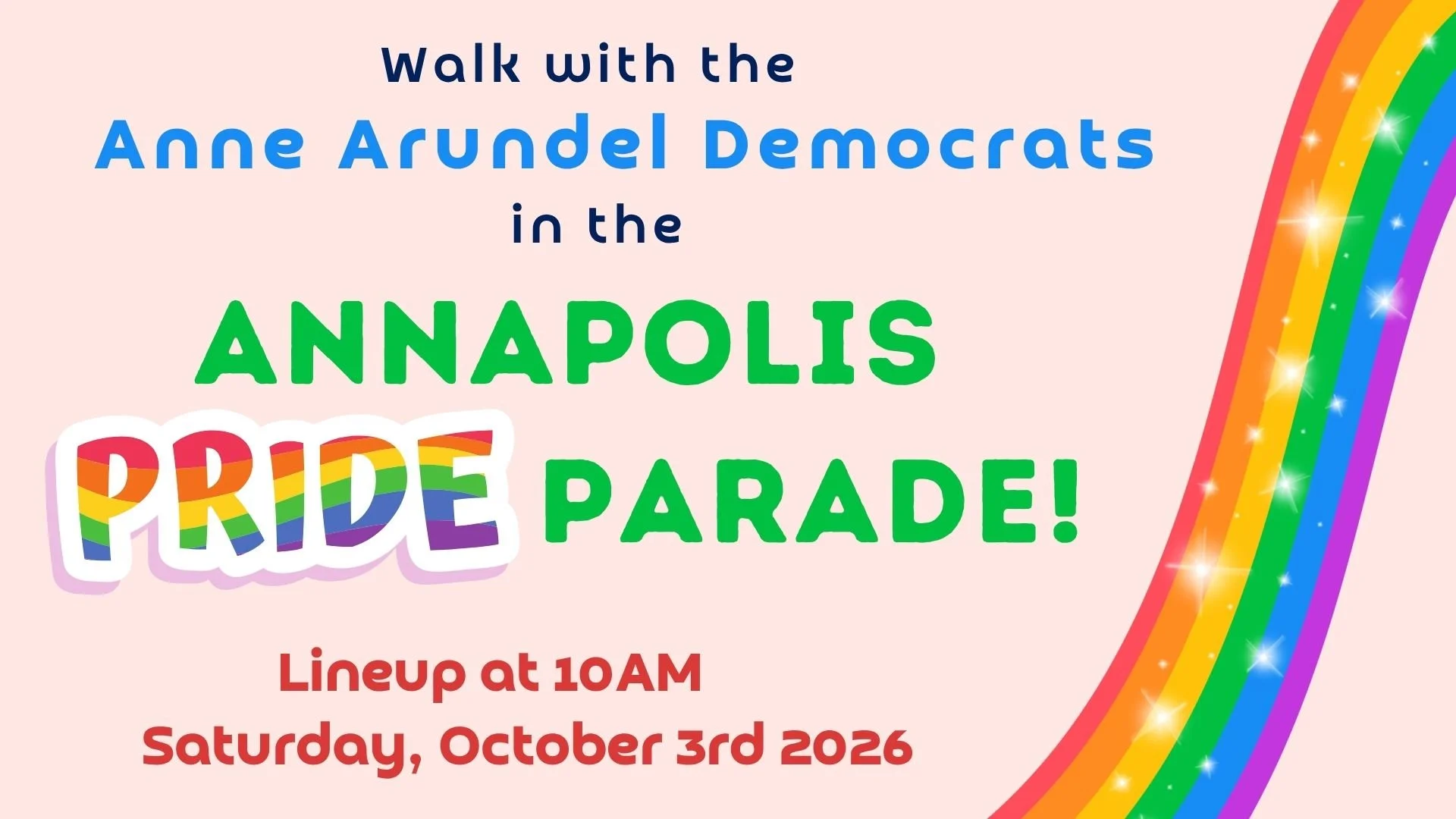 Walk with Allison and the Anne Arundel Democrats in the Annapolis Pride Parade!