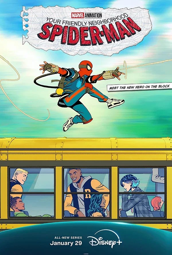 YOUR FRIENDLY NEIGHBORHOOD SPIDER-MAN