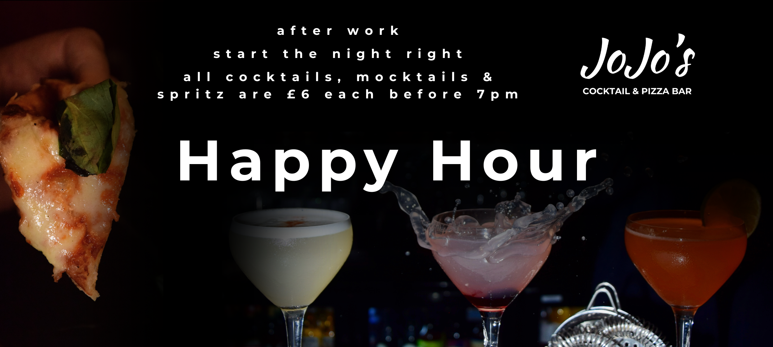 Promotional poster for JoJo's Cocktail & Pizza Bar in Cowley, Oxford, advertising happy hour with drinks and pizza, featuring text about prices and timing.