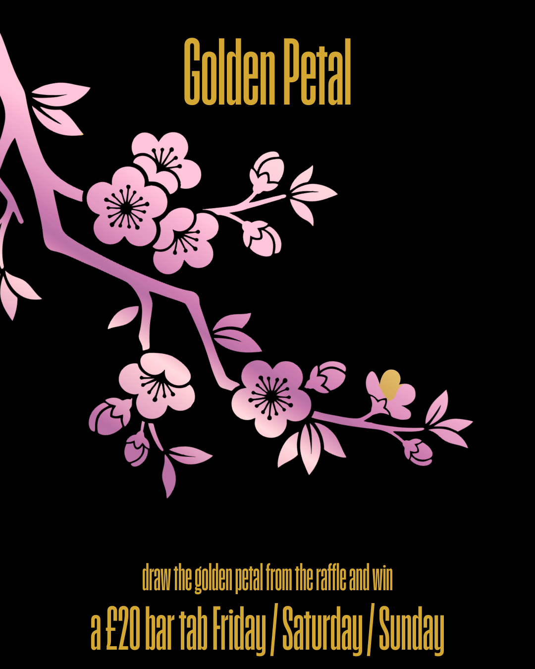  Golden Petal Valentine's Day event with pink cherry blossom illustrations on a black background; draw the golden petal from the raffle for a chance to win a £20 bar tab on Friday, Saturday, or Sunday at JoJo's Cocktail & Pizza Bar, Cowley, Oxford.