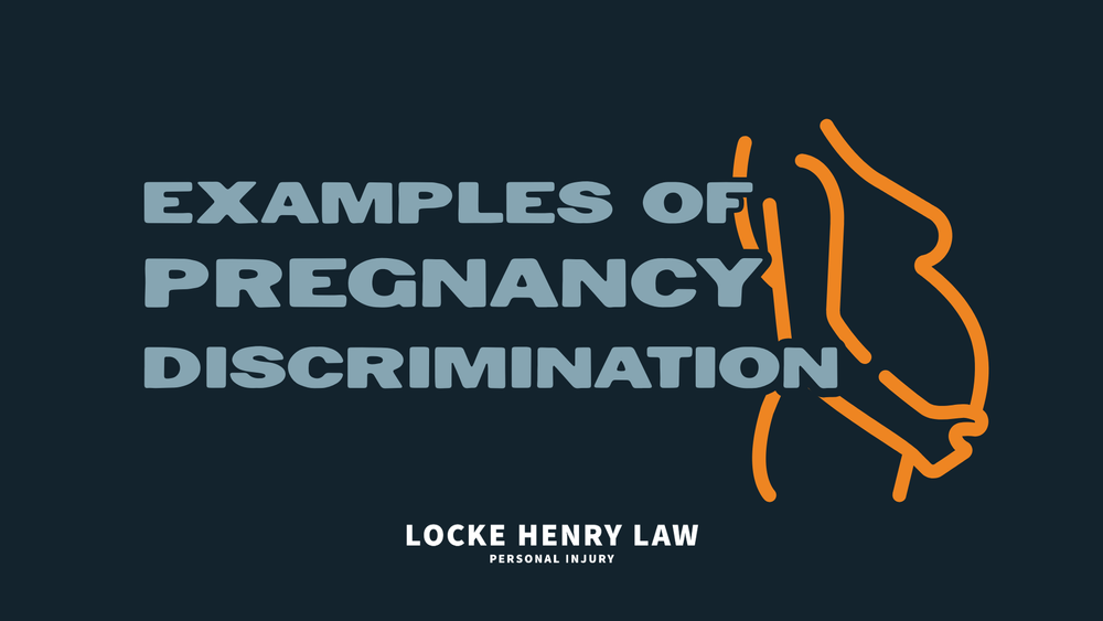 Examples of Pregnancy Discrimination at Work — Locke Henry Law ...