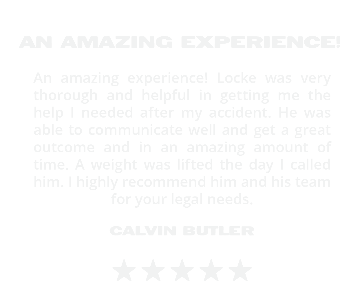 Customer review on a black background praising Locke's helpfulness after an accident, signed by Calvin Butler with five stars.