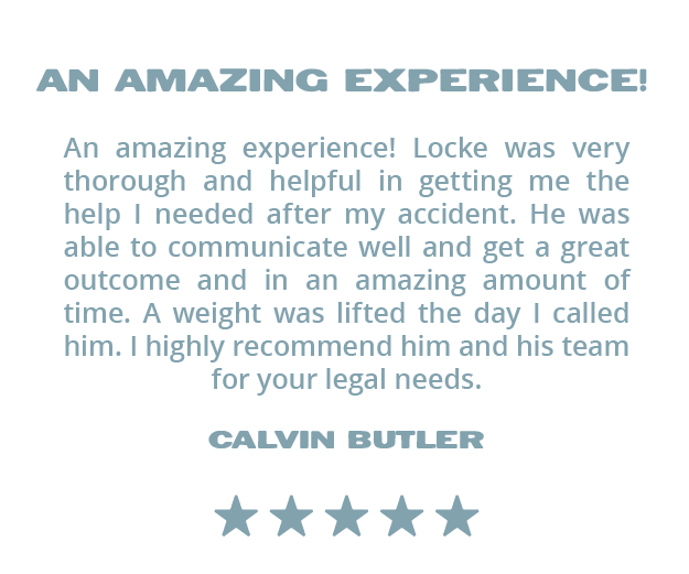 Testimonial quote praising Locke for his help after an accident, recommending him for legal needs, with the name Calvin Butler and a five-star rating.