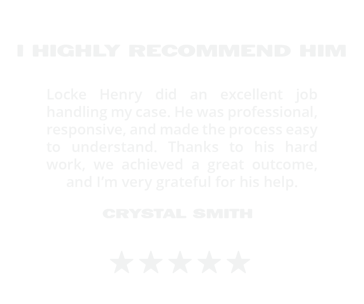 Customer testimonial praising Locke Henry and his professional, responsive work, signed by Crystal Smith with a five-star rating.