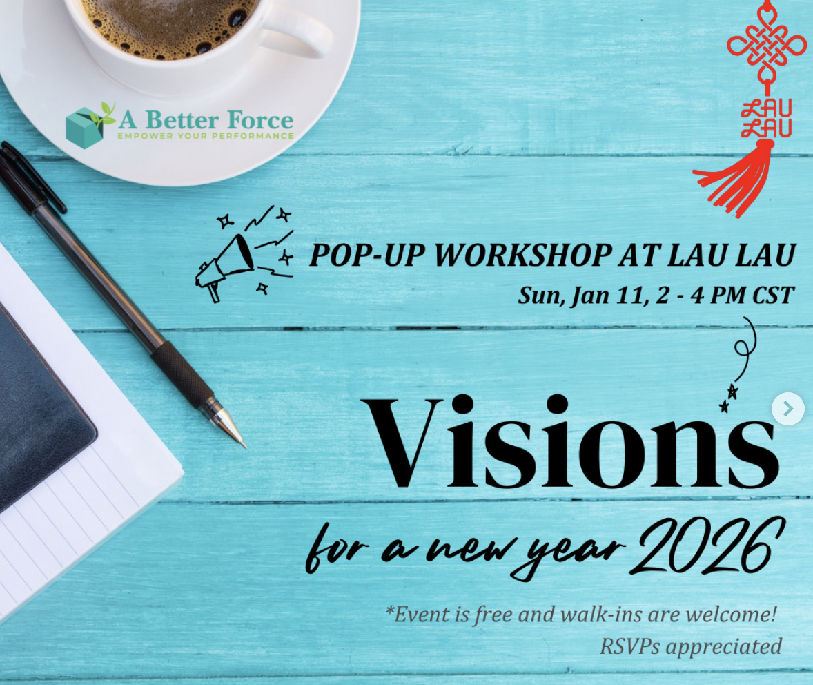 A Better Force Workshop:   Visions For a New Year 2026