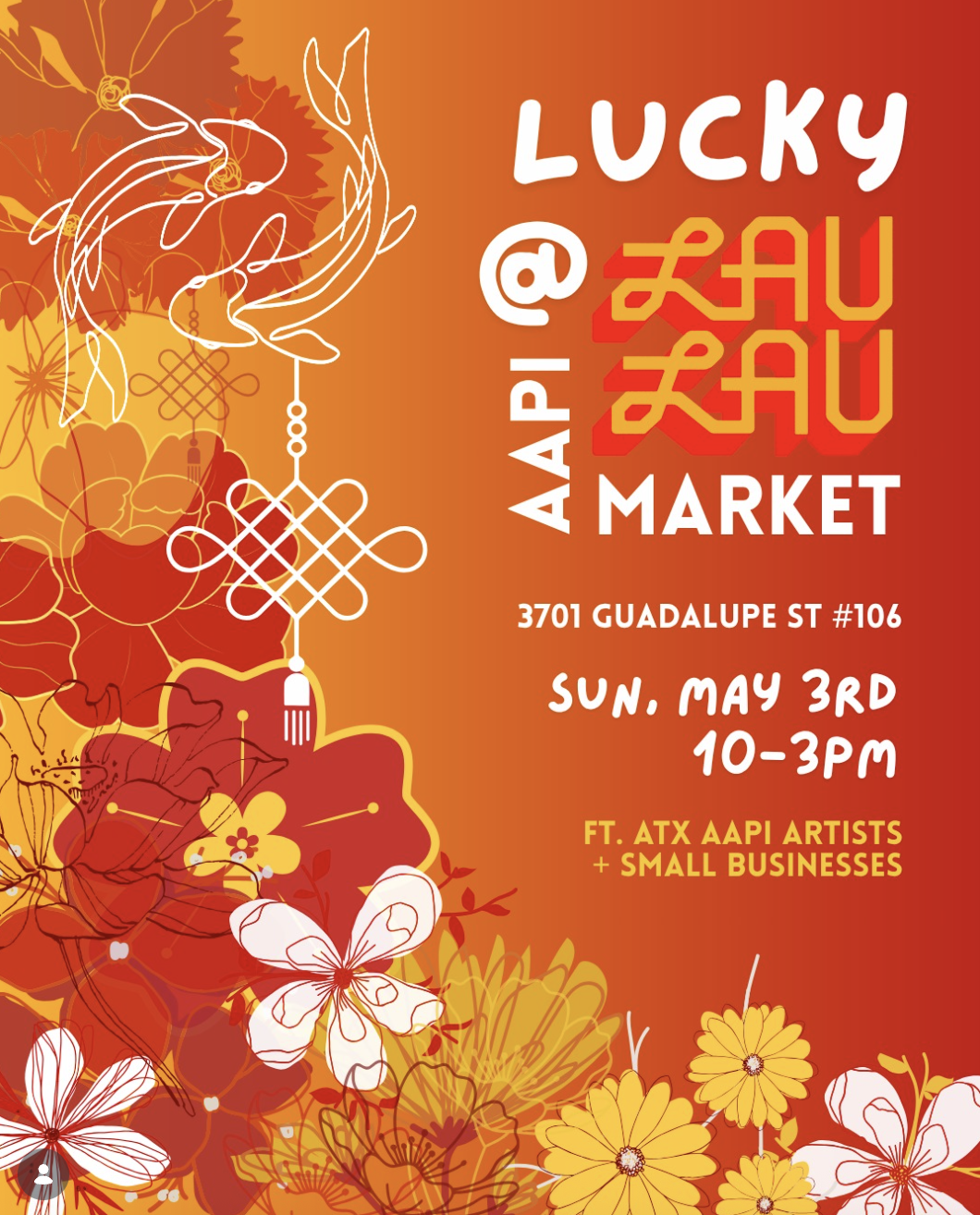 The Lucky Market Festival: Lucky @ Lau Lau AAPI Market