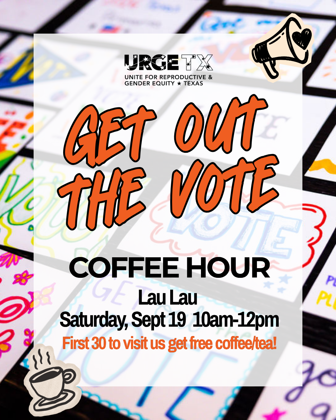 “Get Out the Vote” Coffee Hours with URGE TX