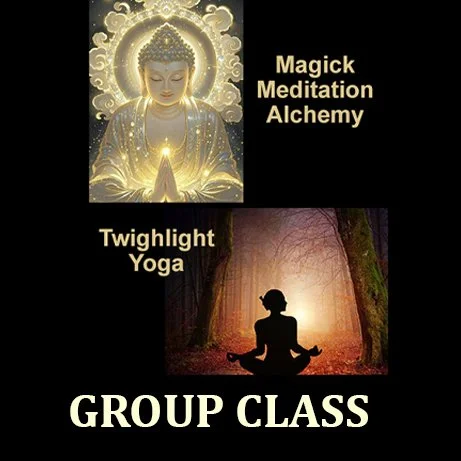 Twilight Yoga & Magick Meditation Bundle. InPerson Group Class. Sun. 6:30-8:30pm. Men & Women
