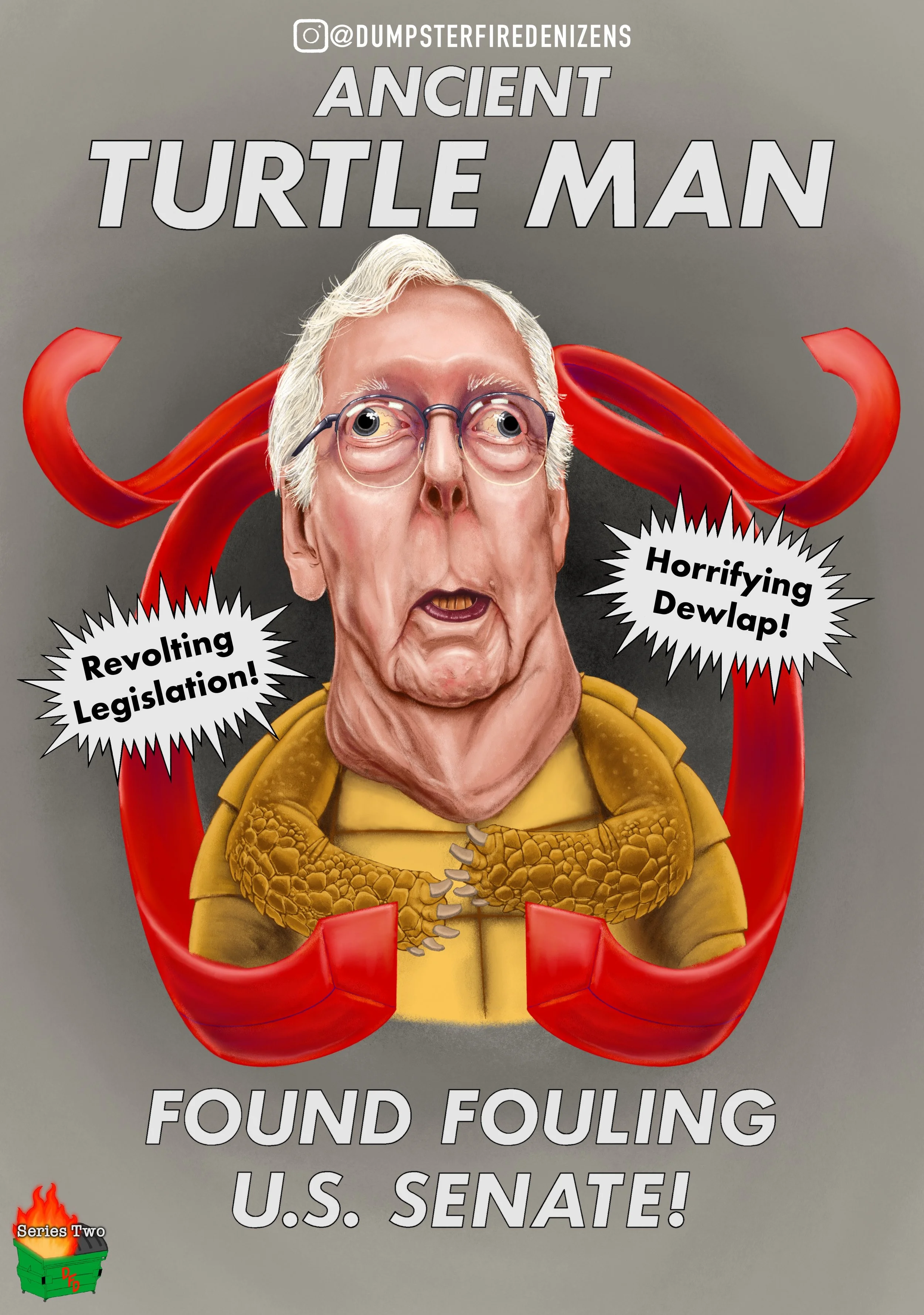 Digital drawing/caricature of Mitch McConnell as “Ancient Turtle Man found fouling U.S. Senate!” (These words are written in all-caps in light gray tabloid font with a fine black outline.) Ancient Turtle Man is wearing glasses and a vacant expression