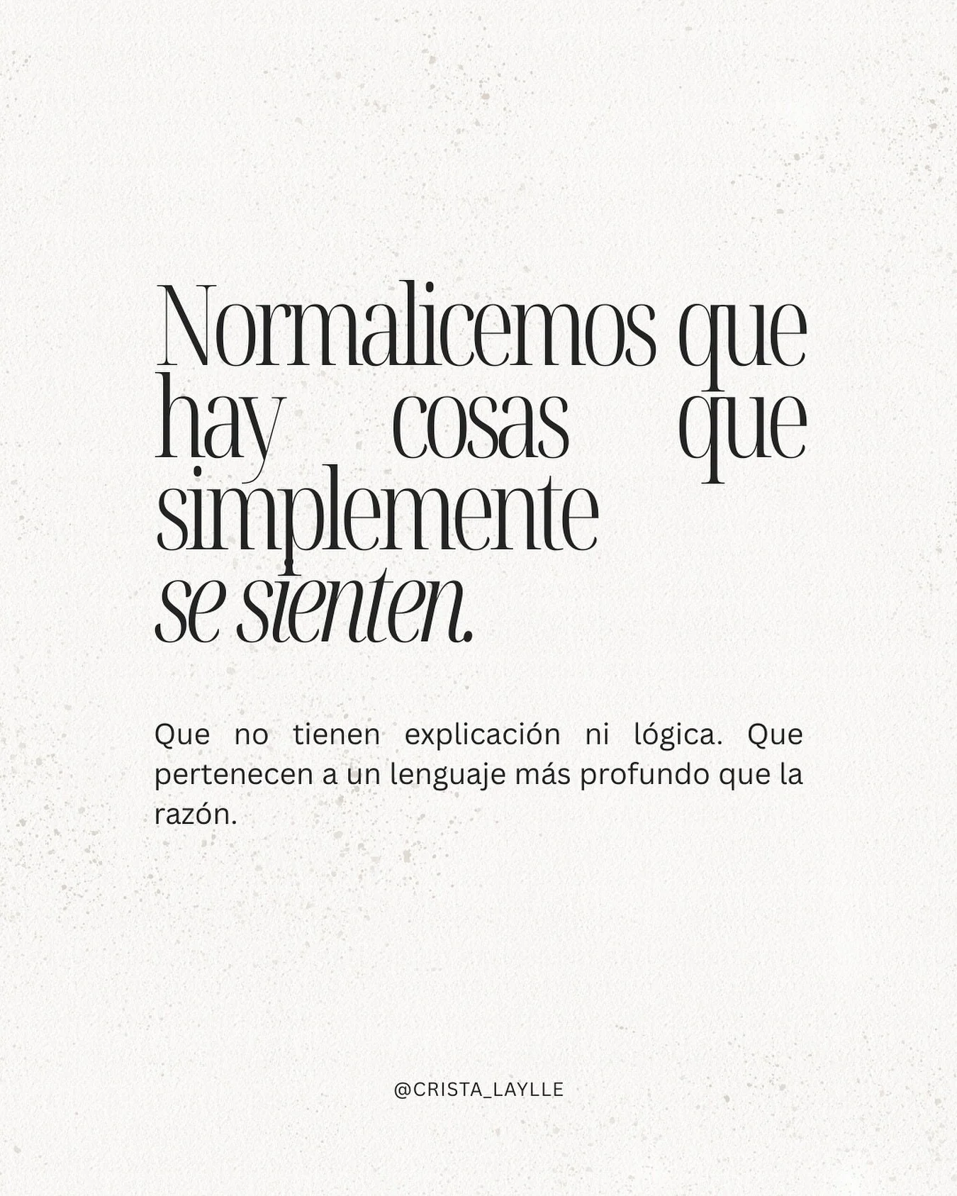 &iquest;Cu&aacute;ntas veces sentimos cosas que no podemos explicar en palabras?
 &iquest;Cu&aacute;ntas veces desestimamos el sentir porque no tiene una justificaci&oacute;n l&oacute;gica?
 &iquest;Cu&aacute;ntas veces preferimos hacer a un lado la 