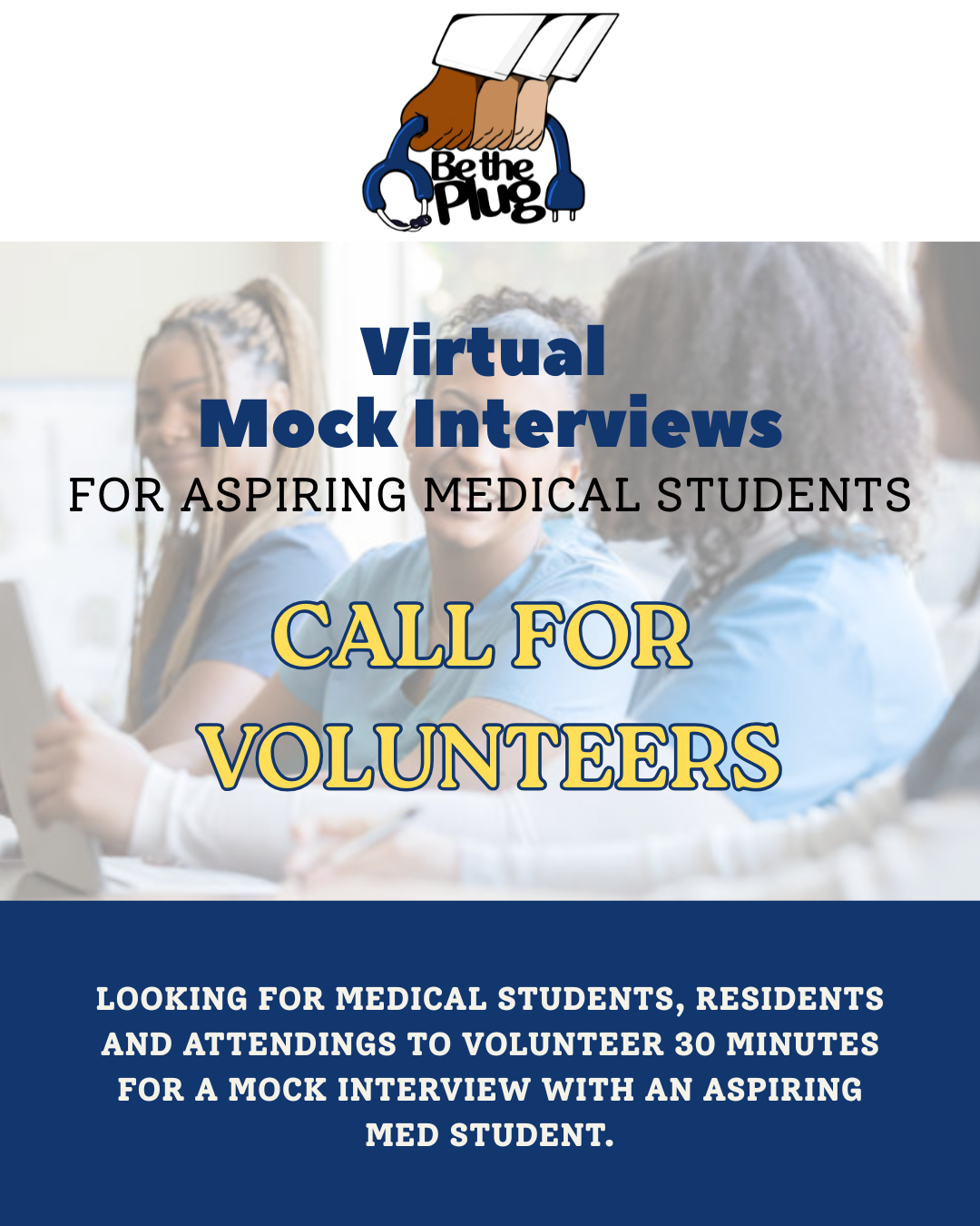 Be the Plug Mock Interviews for Aspiring Medical Students
