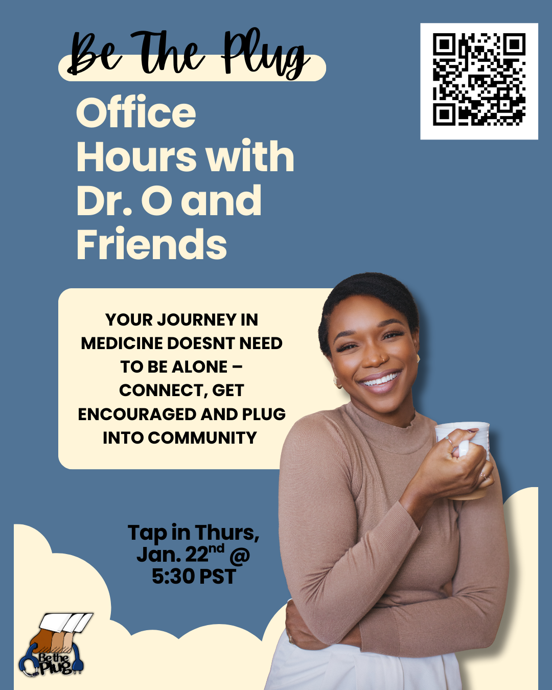 Be The Plug Office Hours