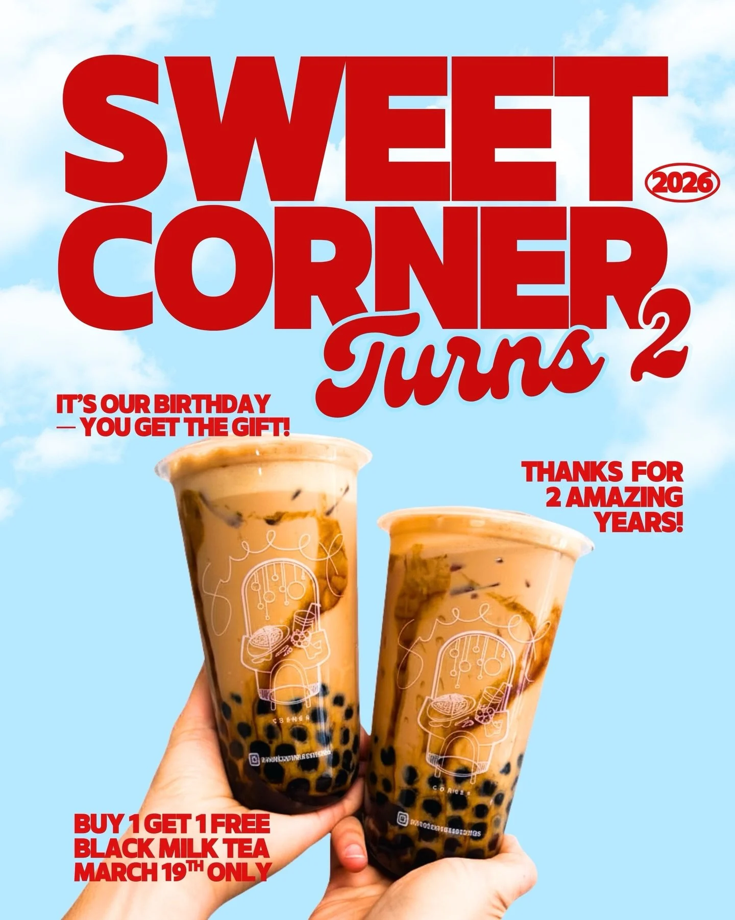 WE&rsquo;RE TURNING 2 🥳🧋
BOGO Black Milk Tea
👉 March 19 only

Come celebrate 💛
Online order code: HBD