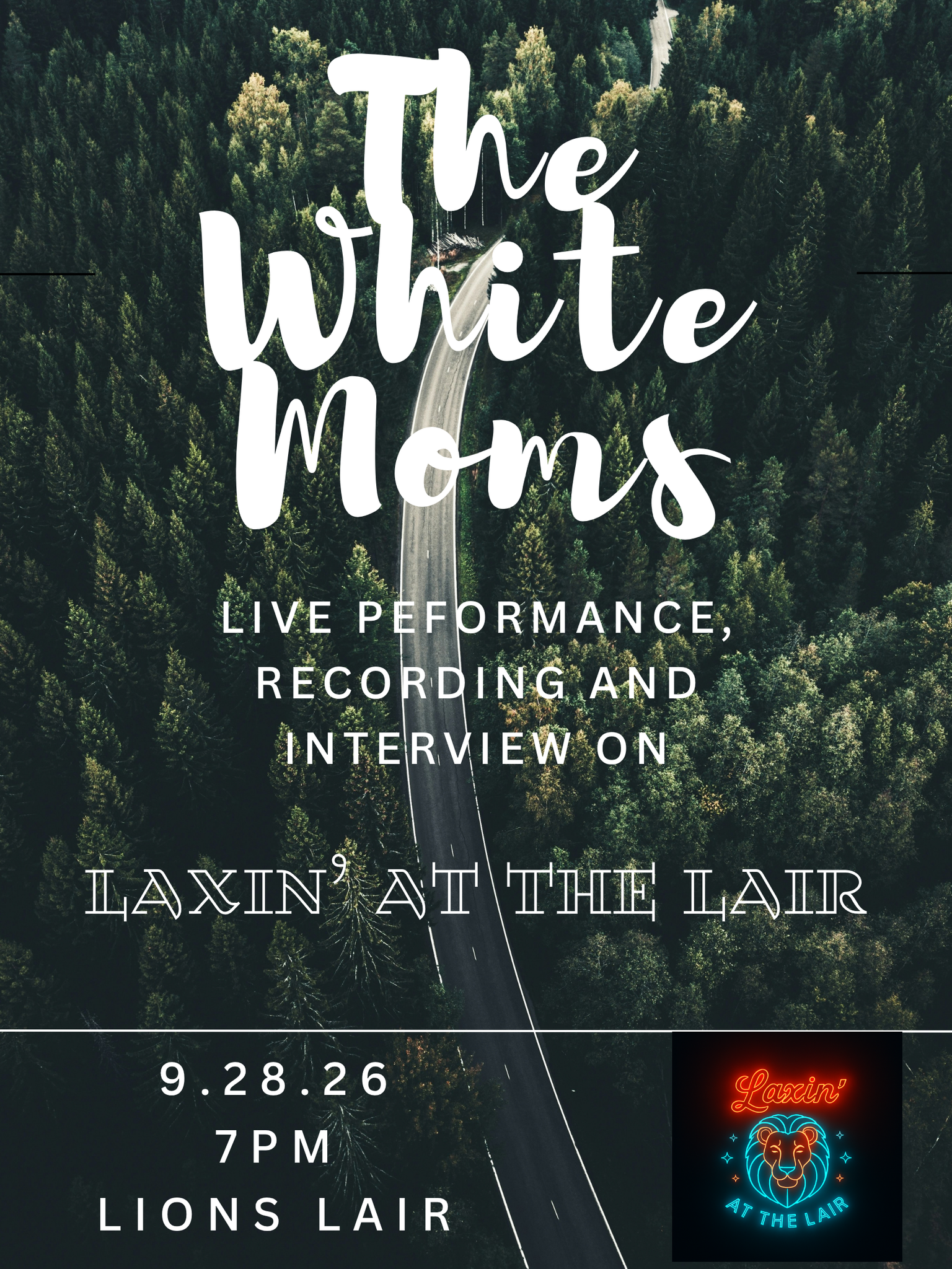 Laxin' at the Lair: With Guest The White Moms