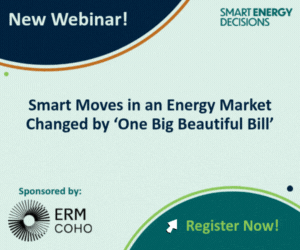 Promotional poster for a webinar titled 'Smart Moves in an Energy Market Changed by One Big Beautiful Bill,' sponsored by ERM and COHO, with a green 'Register Now!' button.