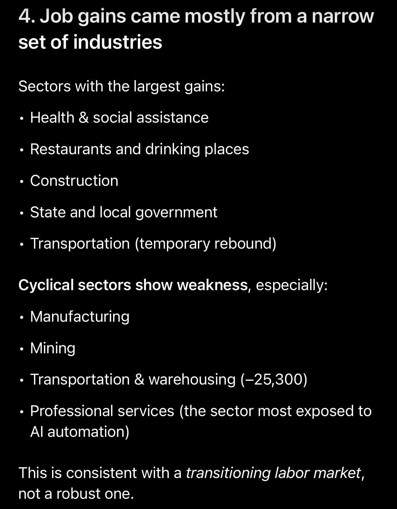 A black slide with white text listing sectors with the largest job gains, including health and social assistance, restaurants and drinking places, construction, state and local government, and transportation. It also mentions cyclical sectors with weakness, such as manufacturing, mining, transportation and warehousing, and professional services. The slide notes that job gains came from a narrow set of industries and highlights the transient labor market.