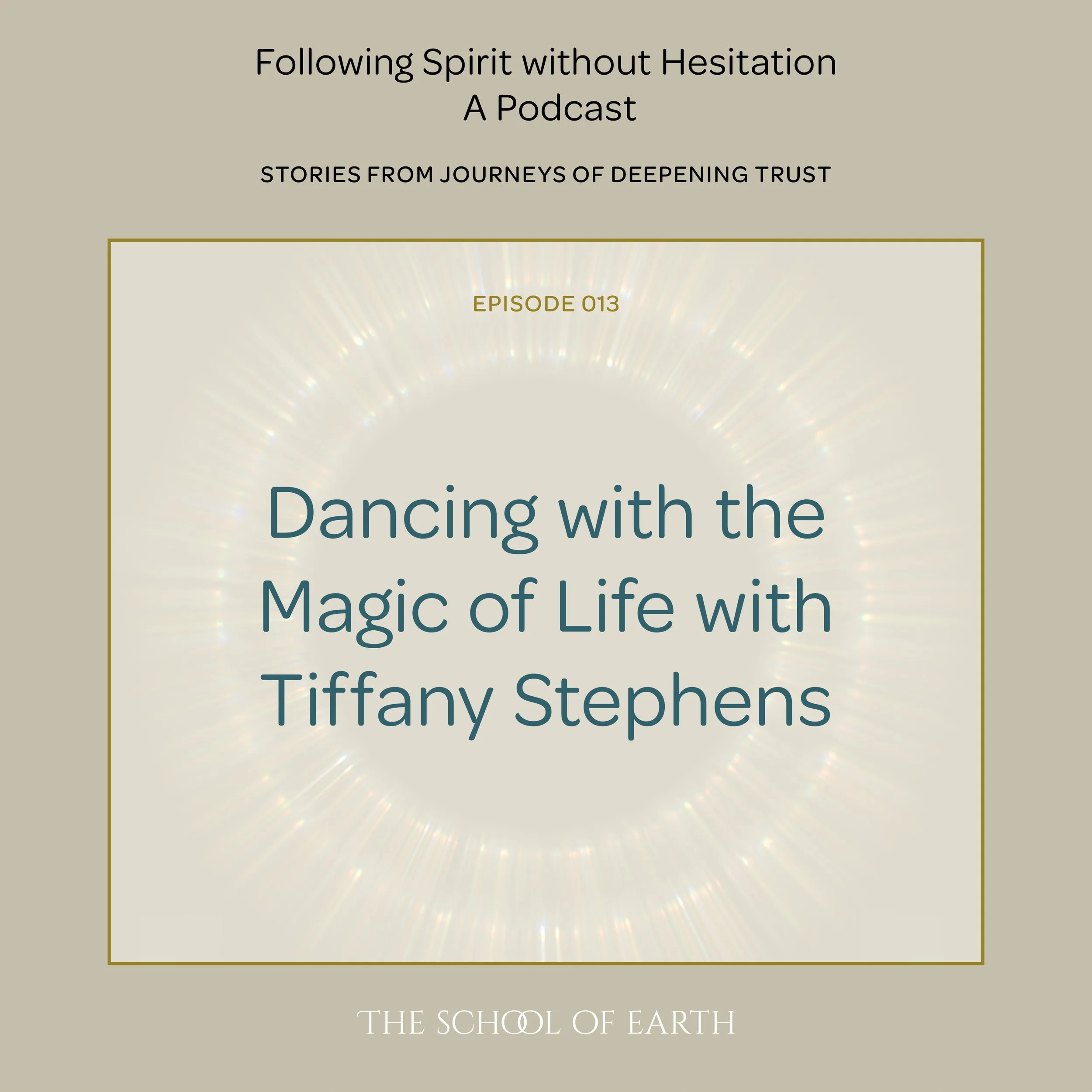 Dancing with the Magic of Life with Tiffany Stephens