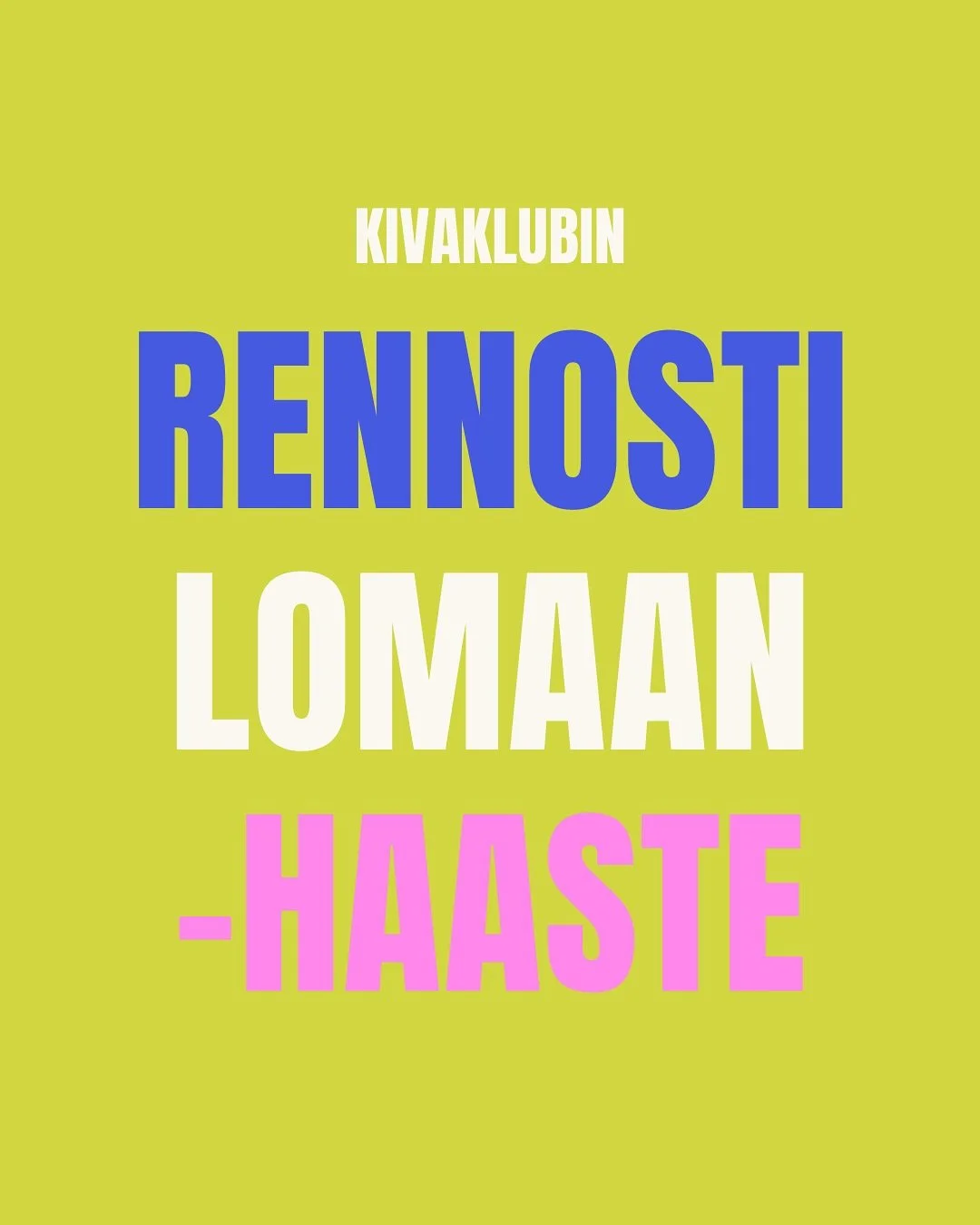 Me pienyritt&auml;j&auml;t tiedet&auml;&auml;n: jos syksyn hommat ei ole sovittu ennen kes&auml;&auml;, loma (ainakin rento sellainen) saattaa j&auml;&auml;d&auml; vain haaveeksi. 😅

Siksi lanseerataan KIVAKLUBIN Rennosti lomaan -haaste! 😎

Jutteli