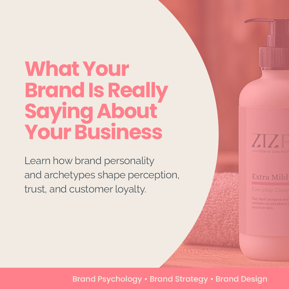 What Your Brand Is Really Saying About Your Business