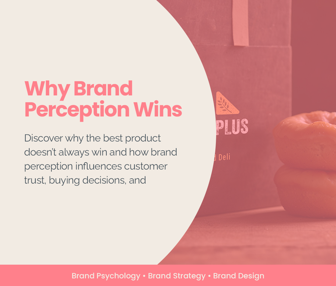 Blog Title: Why Brand Perception Wins 