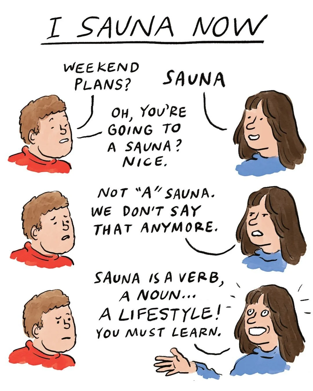 🔥 Welcome to sauna. You must learn! 🔥 Comic for the @guardian  @gdnsaturday this weekend