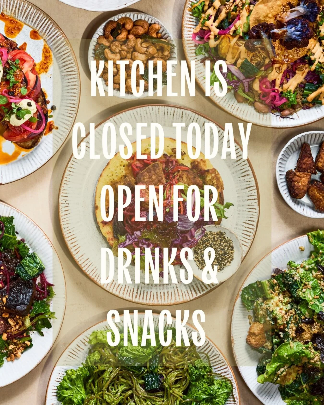 Kitchen is CLOSED today today. We&rsquo;re still serving hot drinks, smoothies &amp; sweets. 

Back in full swing tomorrow. 🍽️