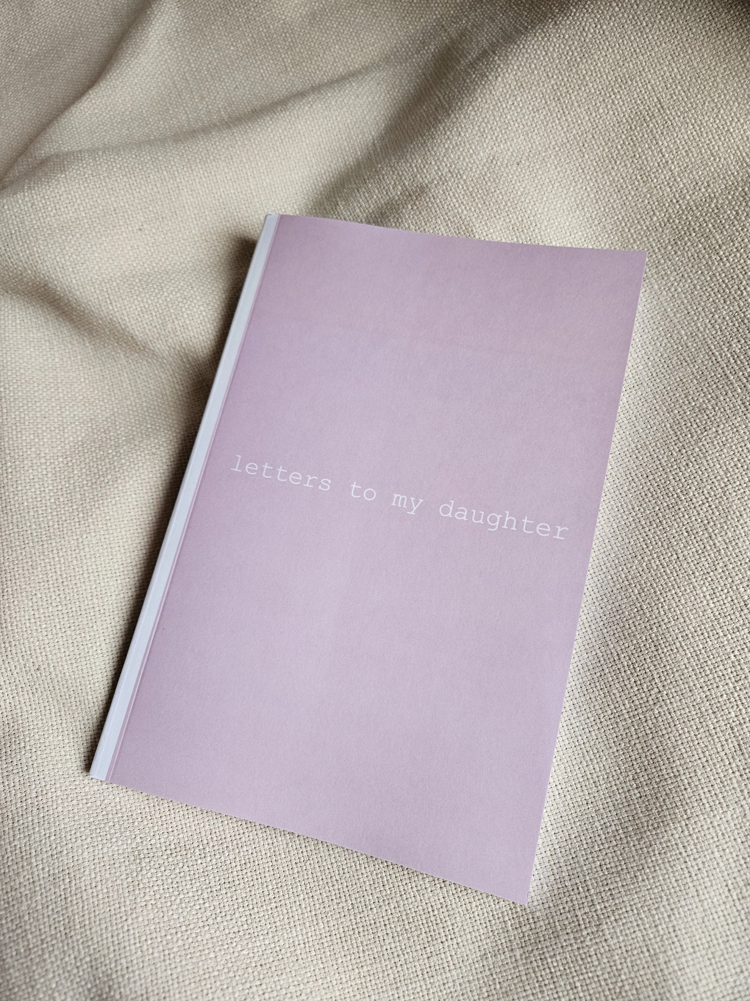 Letters to my Daughter