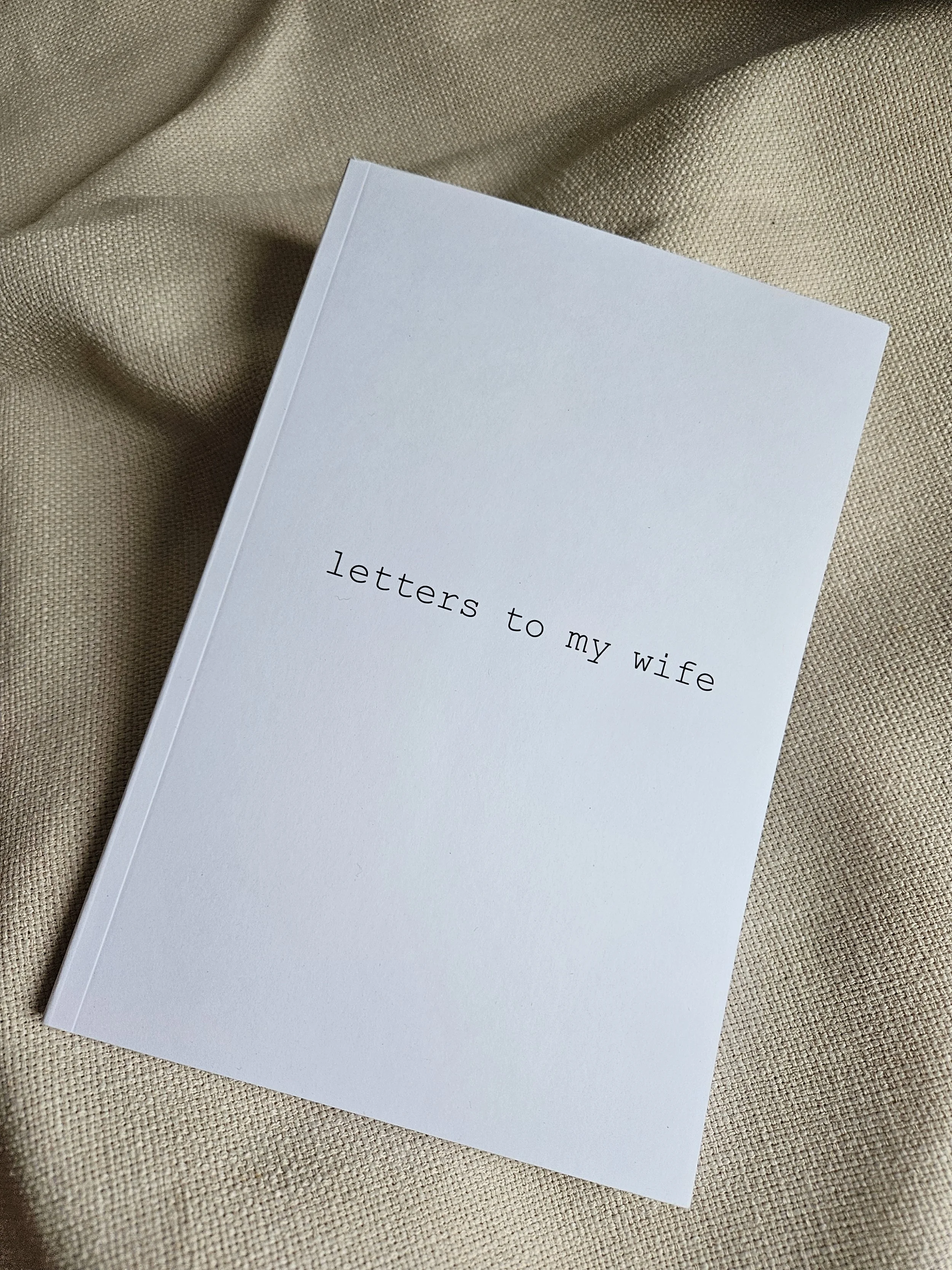 Letters to my Wife