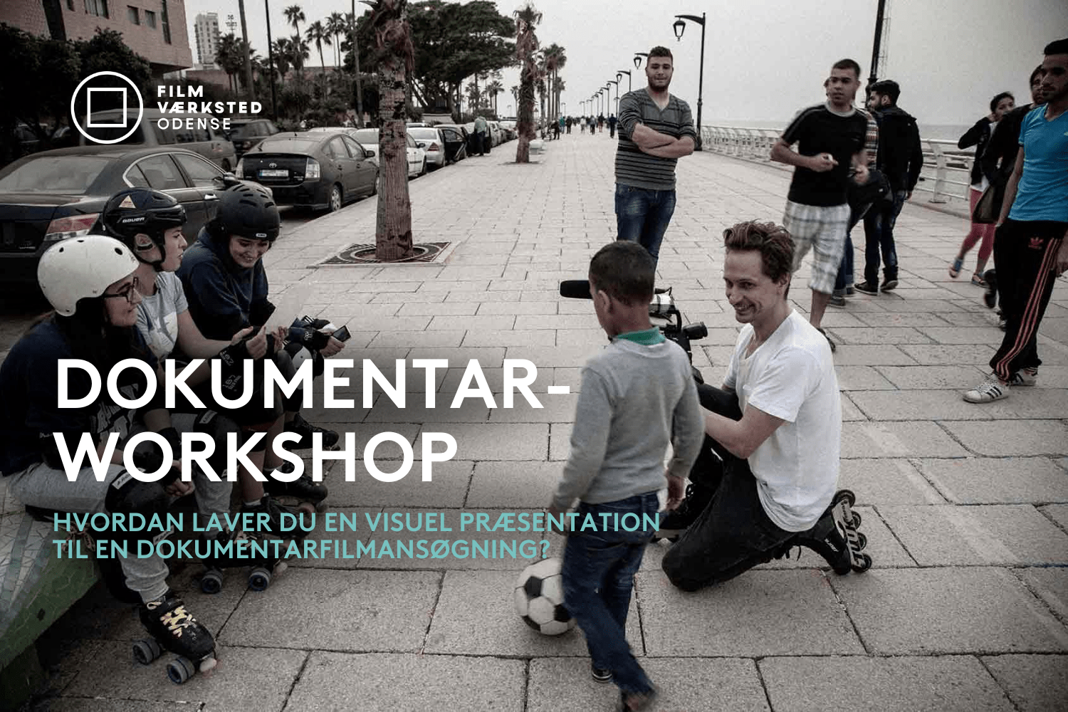 Workshop: SKAB en visuel præsentation til en dokumentarfilmansøgning?