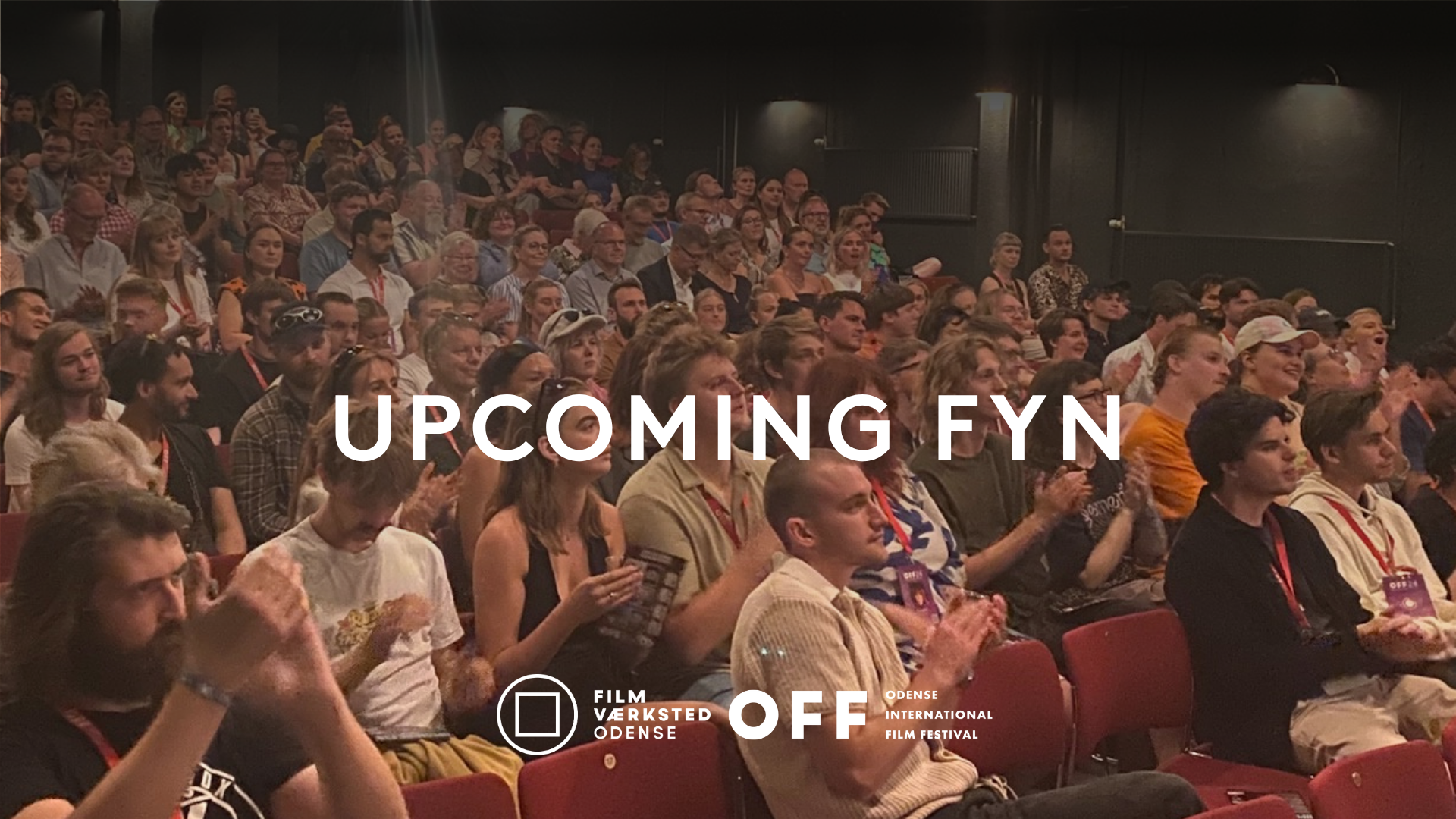 UPCOMING FYN - PREMIEREVISNING UNDER OFF26