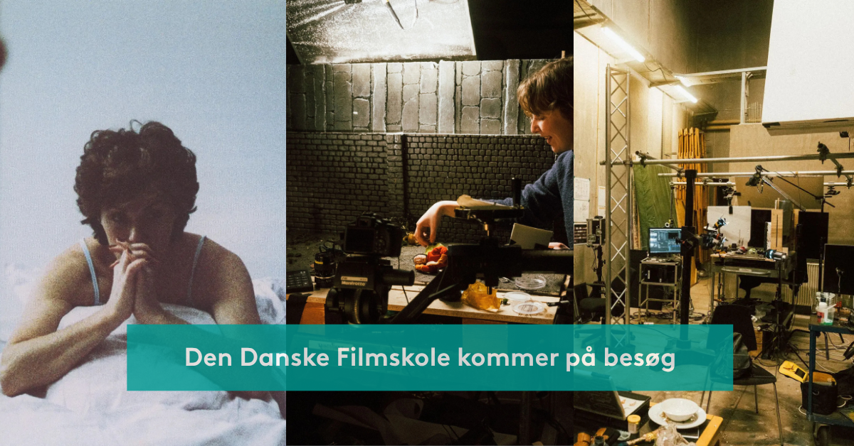 Besøg fra Den Danske Filmskole