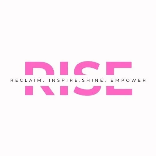Pink text says "RISE" with the words Reclaim, Inspire, Shine, Empower underneath.